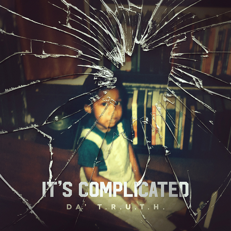 da-truth-its-complicated-c